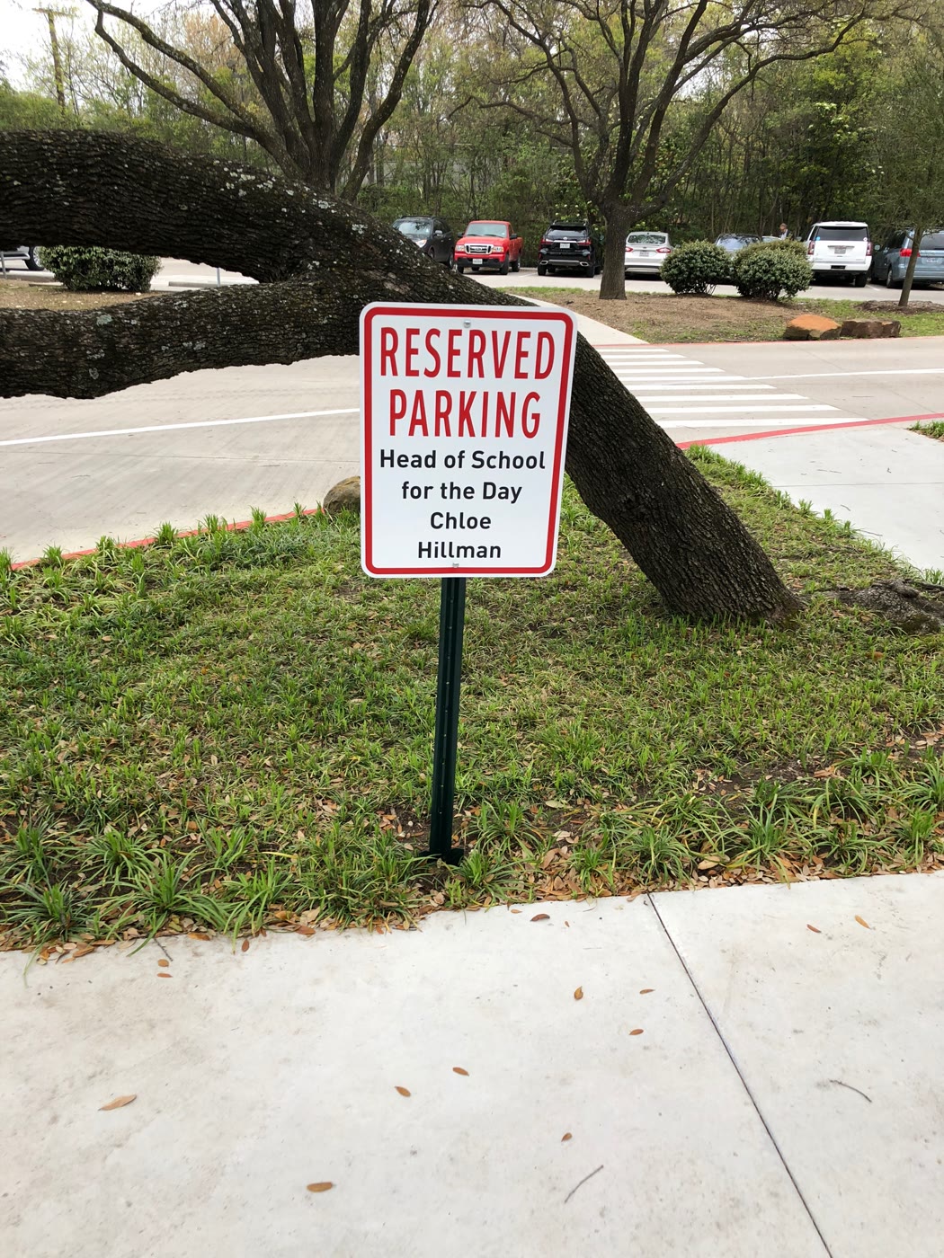 Andrew Hillman. Chloe Hillman reserved parking sign, Head of School for the Day